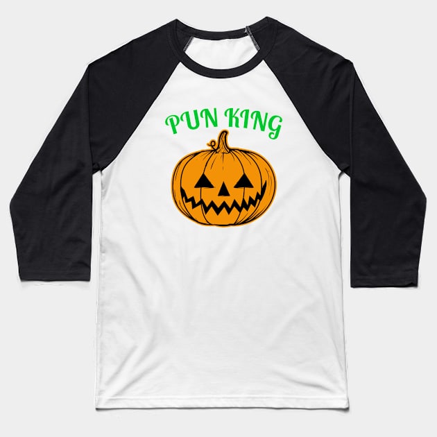 Pumpkin King of puns Baseball T-Shirt by Kataclysma